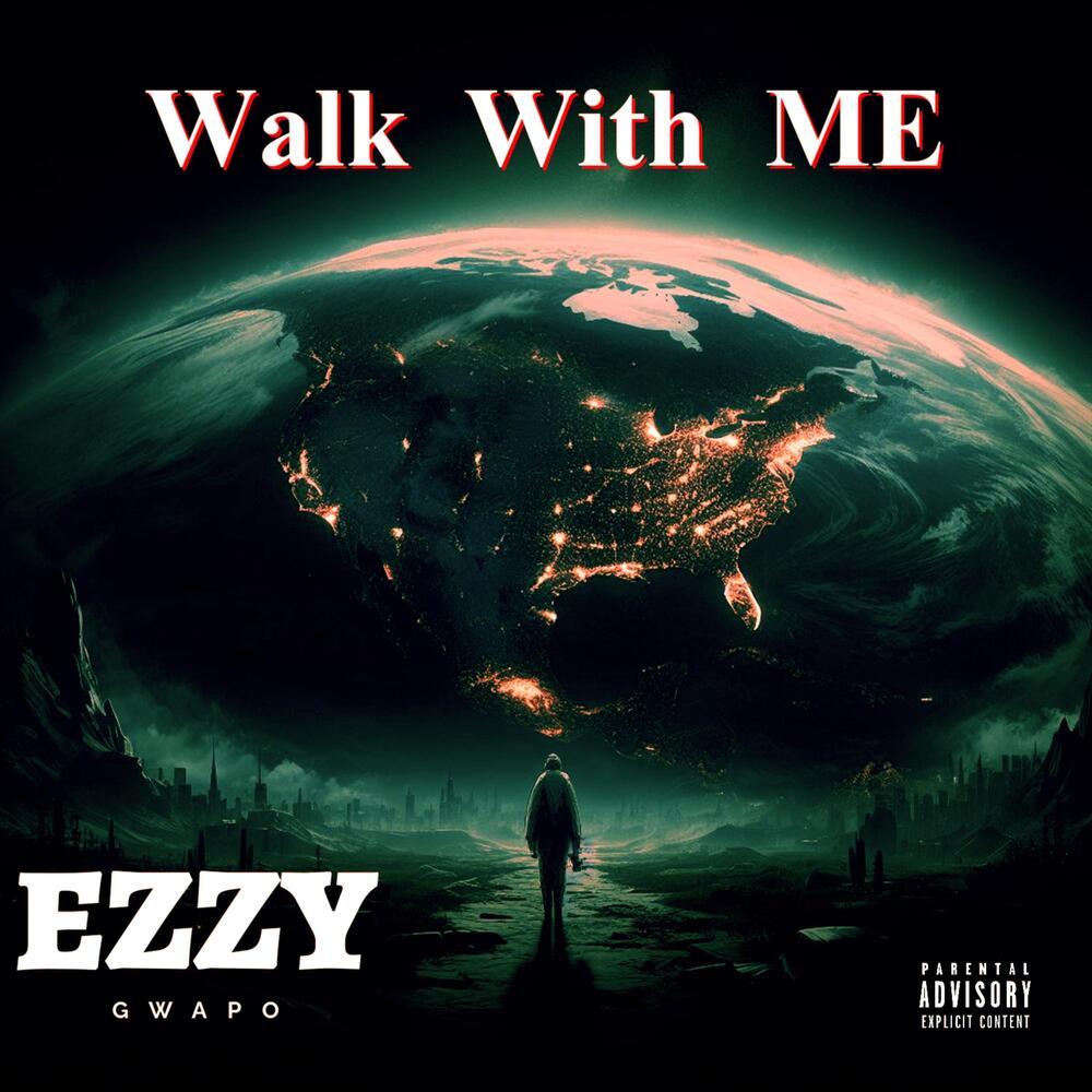 Walk With Me (Explicit)