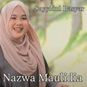 Nazwa Maulidia的專輯Sayyidul Basyar
