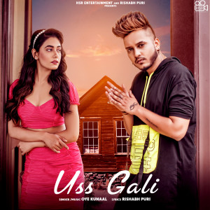 Listen to Uss Gali song with lyrics from Oye Kunaal