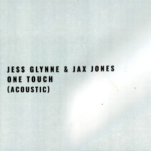 收聽Jess Glynne的One Touch (Acoustic)歌詞歌曲