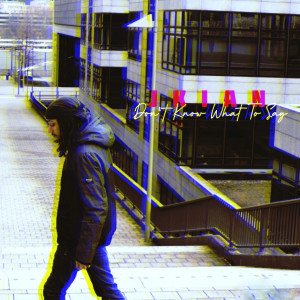 收听JKian的Don't Know What to Say歌词歌曲