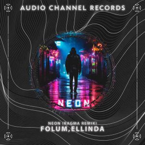 Listen to Neon: Ragma Remix song with lyrics from Folum