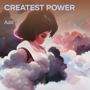 Adit的專輯Createst Power