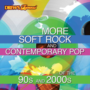 The Hit Crew的專輯More Soft Rock and Contemporary Pop of the 90s and 2000s