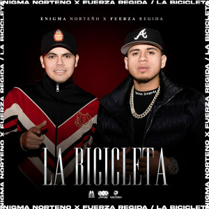 收听Enigma Norteño的La Bicicleta歌词歌曲