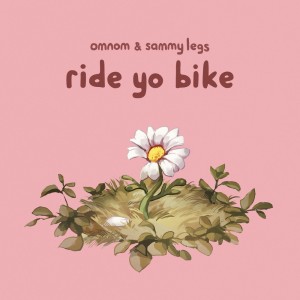 OMNOM的专辑Ride Yo Bike (Extended Mix)