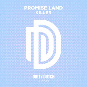 Dengarkan lagu Killer nyanyian Promise Land dengan lirik