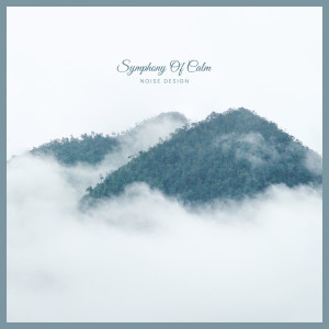 Noise Design的專輯Symphony of Calm