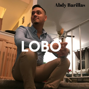 Dengarkan Lobo lagu dari Abdy Barillas dengan lirik