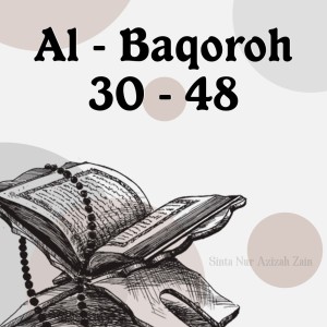 收聽Sinta Nur Azizah Zain的Al-Baqoroh 30-48歌詞歌曲