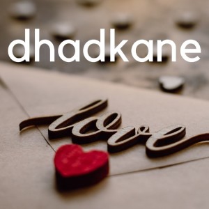 Dengarkan lagu Dhadkane nyanyian Vishal Kumar dengan lirik
