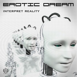 Album Interpret Reality from Erotic Dream