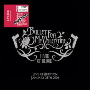 收聽Bullet For My Valentine的Hand Of Blood (Live at Brixton)歌詞歌曲