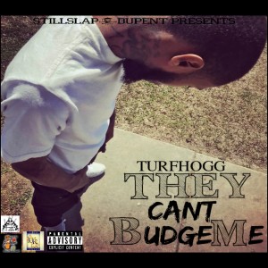 Turfhogg的專輯They Can't Budge (Explicit)
