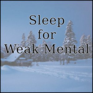 ดาวน์โหลดและฟังเพลง Music for Sleep in the Weakened Mental "Green" พร้อมเนื้อเพลงจาก Sleep Music Laboratory
