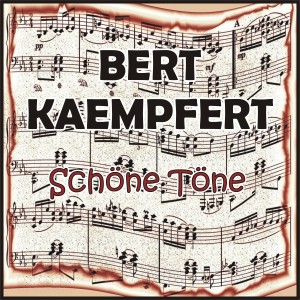 Bert Kaempfert的專輯Schöne Töne