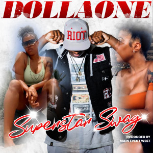 收听Dollaone的Superstar Swag歌词歌曲