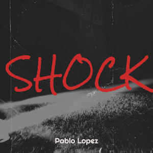 Shock dari Pablo López