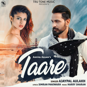 Dengarkan Taare lagu dari Ajaypal Aulakh dengan lirik