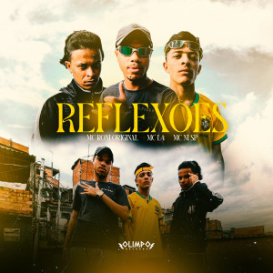收聽Mc L4的Reflexões (Explicit)歌詞歌曲