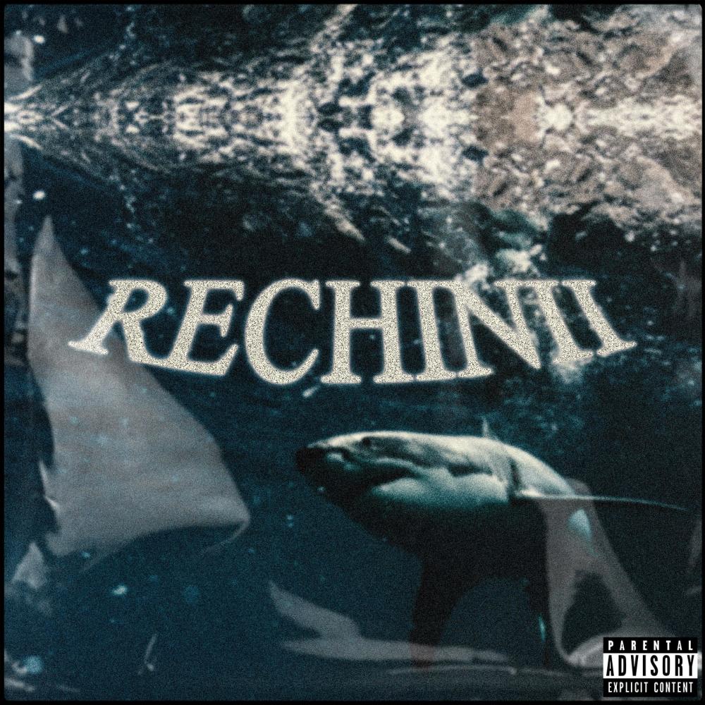 RECHINII (Explicit)