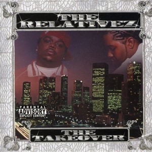 The Relativez的专辑The Takeover (Explicit)