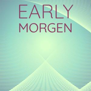 Album Early Morgen from Various