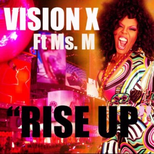 ดาวน์โหลดและฟังเพลง Rise Up (Dub Mix) พร้อมเนื้อเพลงจาก Vision X