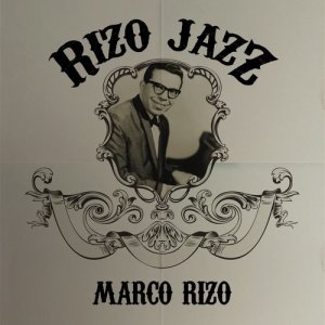 Marco Rizo的專輯Rizo Jazz