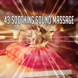43 Soothing Sound Massage