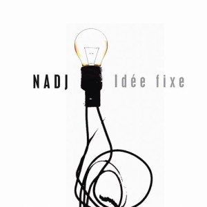 Nadj的專輯Idée Fixe [Pack découverte 3 titres + 1 livret]