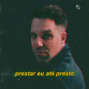 Dengarkan Prestar Eu Até Presto lagu dari Rodrigo Lampreia dengan lirik