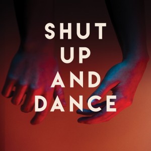 Various Artists的專輯Shut Up and Dance