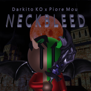 Darkito KO的專輯Neckbleed (Explicit)