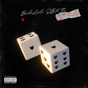 Album Roll The Dice oleh BALA SBKN