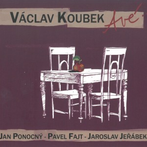 Dengarkan Avé lagu dari Václav Koubek dengan lirik