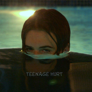 Teenage Hurt (Explicit)