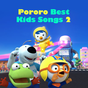 Pororo Best Kids Songs 2