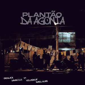 收聽OneBlack的Plantão da Agonia (Explicit)歌詞歌曲
