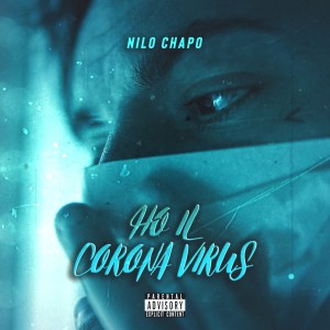 Listen to HO IL CORONA VIRUS song with lyrics from Nilo