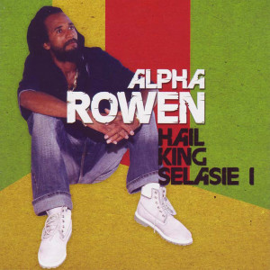 Alpha Rowen的專輯Hail King Selasie I