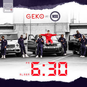 收聽Geko的6:30 (Explicit)歌詞歌曲