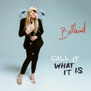 Album call it what it is (Explicit) oleh BELLSAINT
