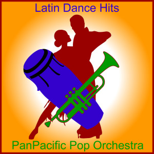 Album Latin Dance Hits from PanPacific Pop Orchestra
