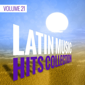 Varios Artistas的專輯Latin Music Hits Collection (Volume 21)