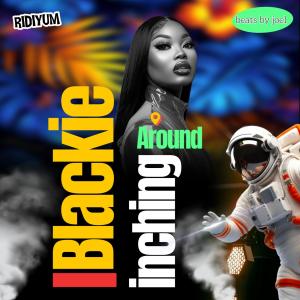 Ridiyum的專輯Inching Around (feat. Blackie)