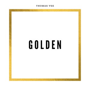 อัลบัม Golden ศิลปิน Thomas Vee