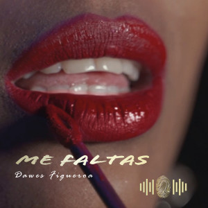 Listen to Me Faltas song with lyrics from dawes figueroa