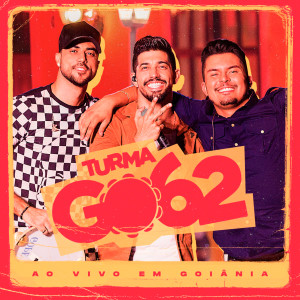 Album Ao Vivo em Goiânia from Turma GO62