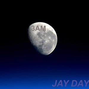 Jay Day & Trix的專輯3 A.M.